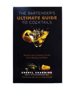 Cheapest 🤩 Bars Book - "The Bartender's Ultimate Guide To Cocktails" By Cheryl Charming 🛒