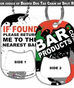 Best Sale 😉 Bars 🐶 Dog Tag Bottle Opener - BPC Promo - If Found 🥰